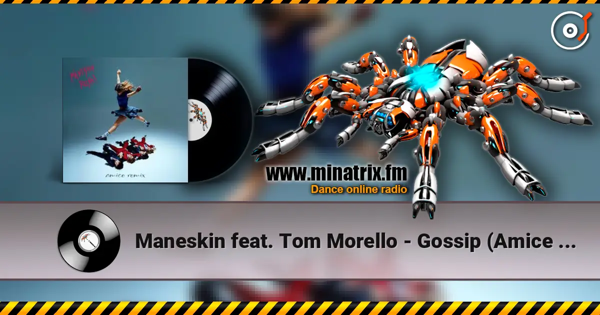 Maneskin feat. Tom Morello - Gossip (Amice rmx) escuchar online en alta calidad | Minatrix.FM