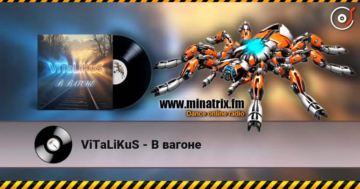 ViTaLiKuS - В вагоне escuchar online en alta calidad | Minatrix.FM