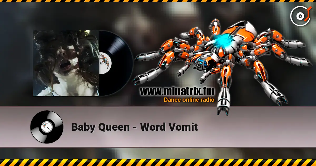 Baby Queen - Word Vomit escuchar online en alta calidad | Minatrix.FM