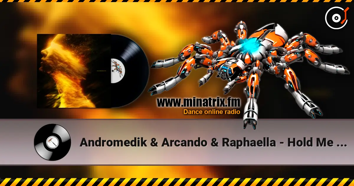 Andromedik & Arcando & Raphaella - Hold Me In Heaven escuchar online en alta calidad | Minatrix.FM
