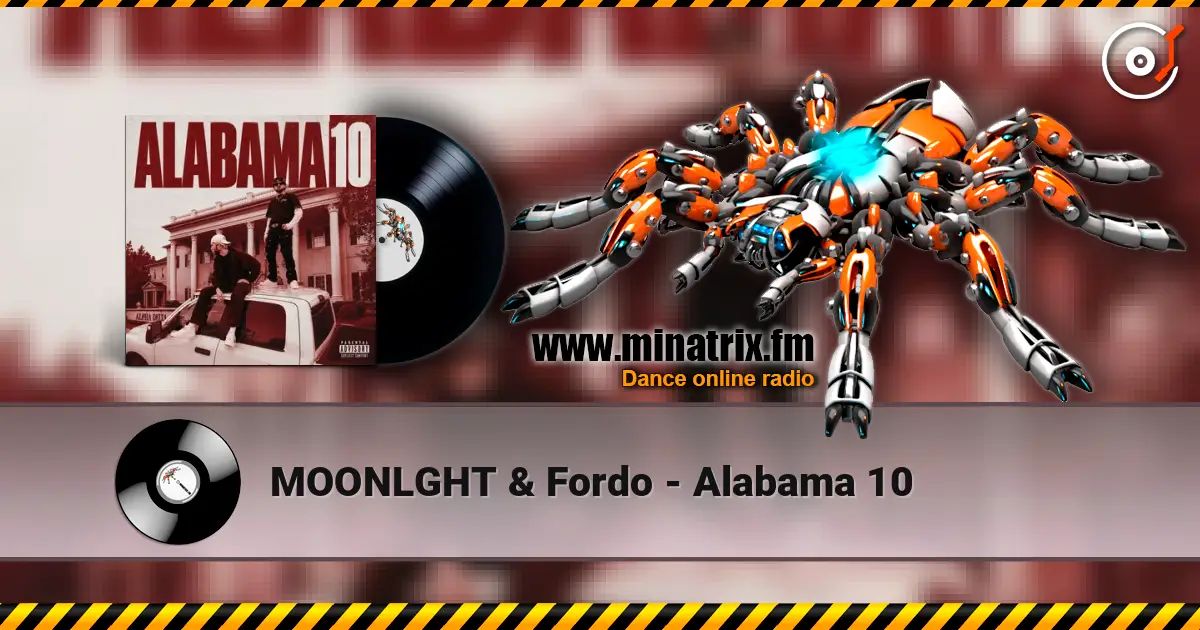 MOONLGHT & Fordo - Alabama 10 escuchar online en alta calidad | Minatrix.FM