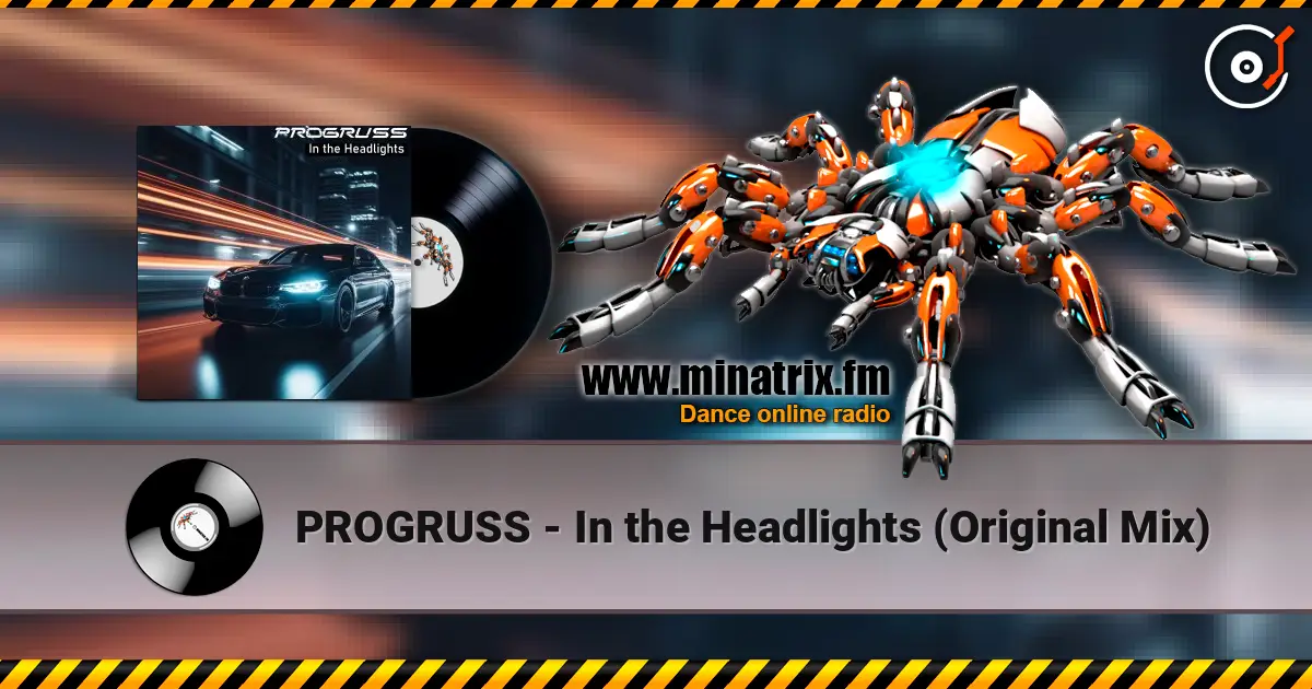 PROGRUSS - In the Headlights (Original Mix) escuchar online en alta calidad | Minatrix.FM