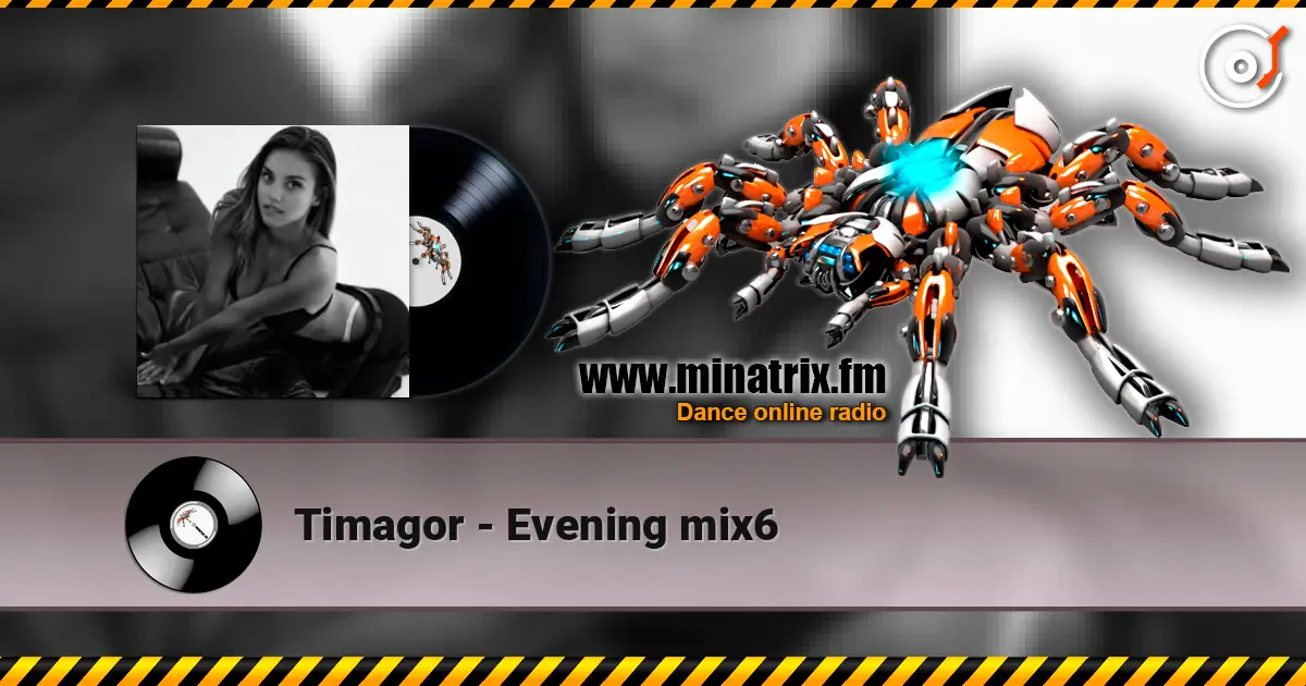 Timagor - Evening mix6 escuchar online en alta calidad | Minatrix.FM