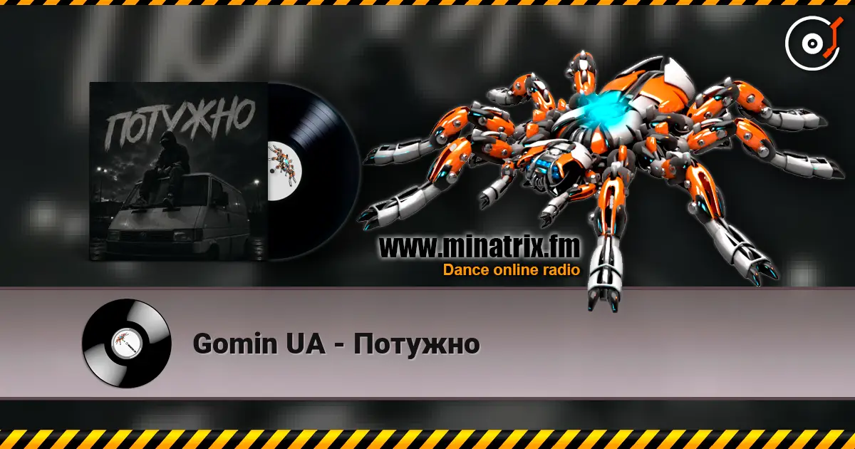 Gomin UA - Потужно escuchar online en alta calidad | Minatrix.FM