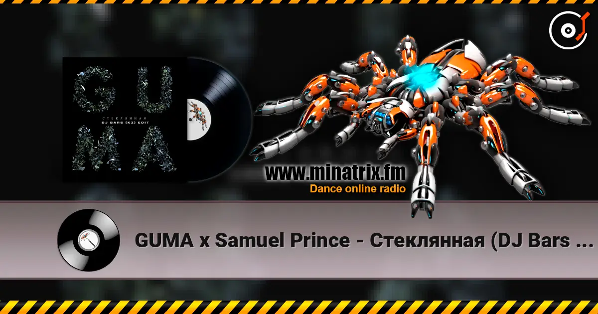 GUMA x Samuel Prince - Cтеклянная (DJ Bars Afro Edit) escuchar online en alta calidad | Minatrix.FM