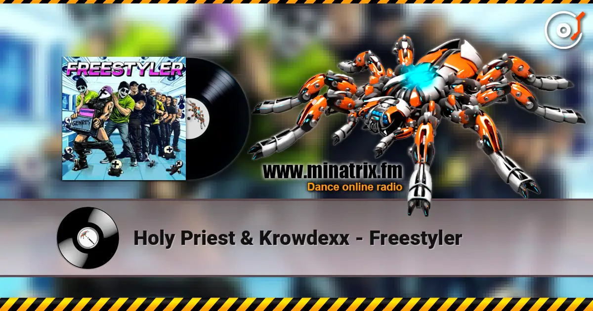 Holy Priest & Krowdexx - Freestyler escuchar online en alta calidad | Minatrix.FM