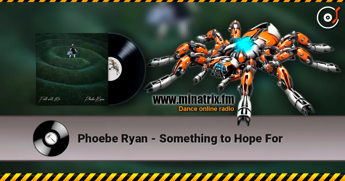 Phoebe Ryan - Something to Hope For escuchar online en alta calidad | Minatrix.FM
