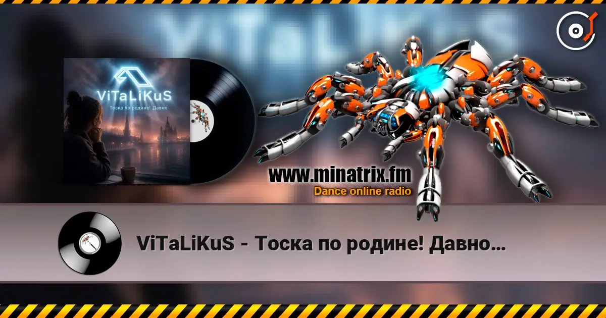 ViTaLiKuS - Тоска по родине! Давно… escuchar online en alta calidad | Minatrix.FM