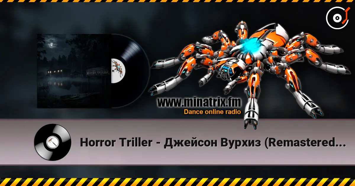 Horror Triller - Джейсон Вурхиз (Remastered by GenKrim) escuchar online en alta calidad | Minatrix.FM