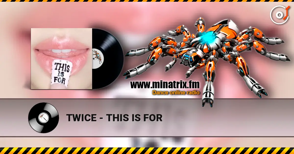 TWICE - THIS IS FOR escuchar online en alta calidad | Minatrix.FM