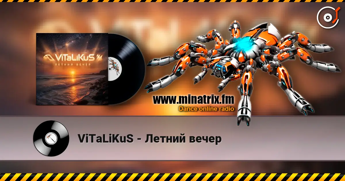 ViTaLiKuS - Летний вечер escuchar online en alta calidad | Minatrix.FM