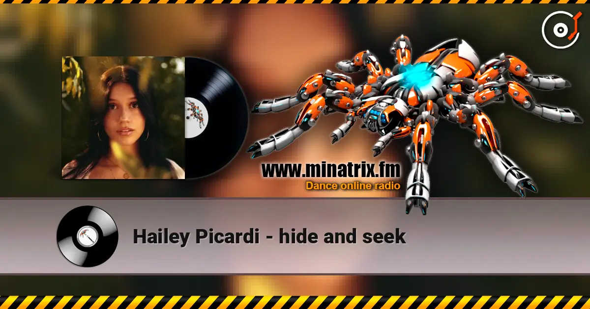 Hailey Picardi - hide and seek escuchar online en alta calidad | Minatrix.FM