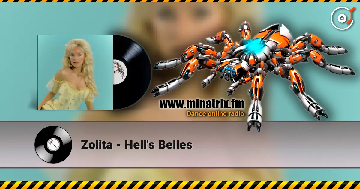 Zolita - Hell's Belles escuchar online en alta calidad | Minatrix.FM