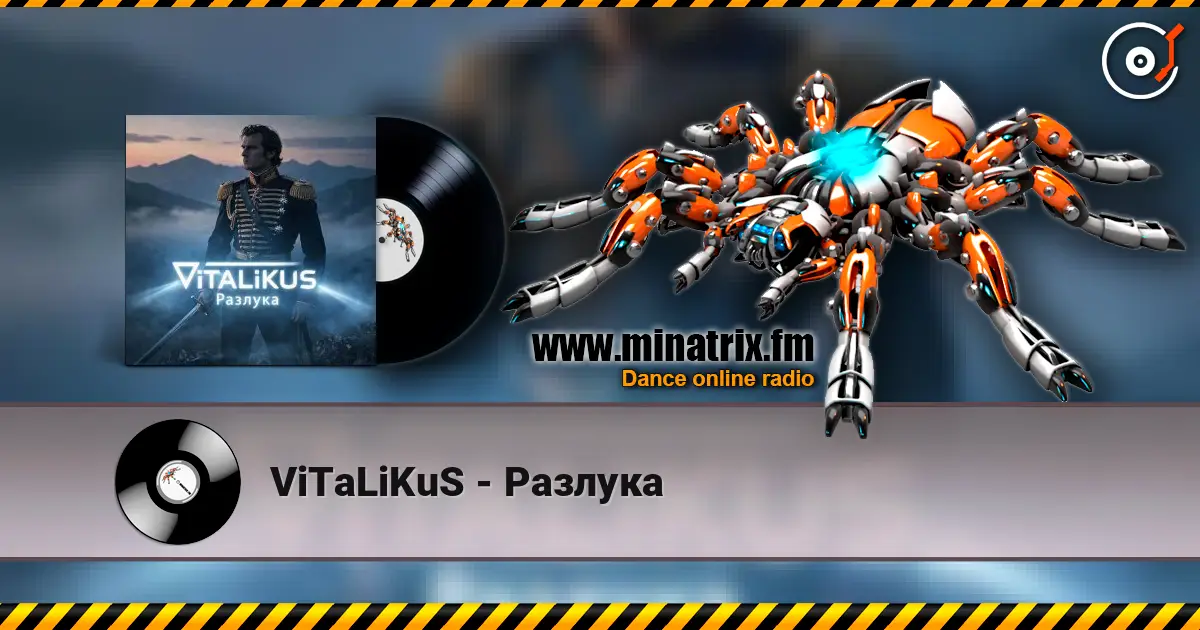ViTaLiKuS - Разлука escuchar online en alta calidad | Minatrix.FM
