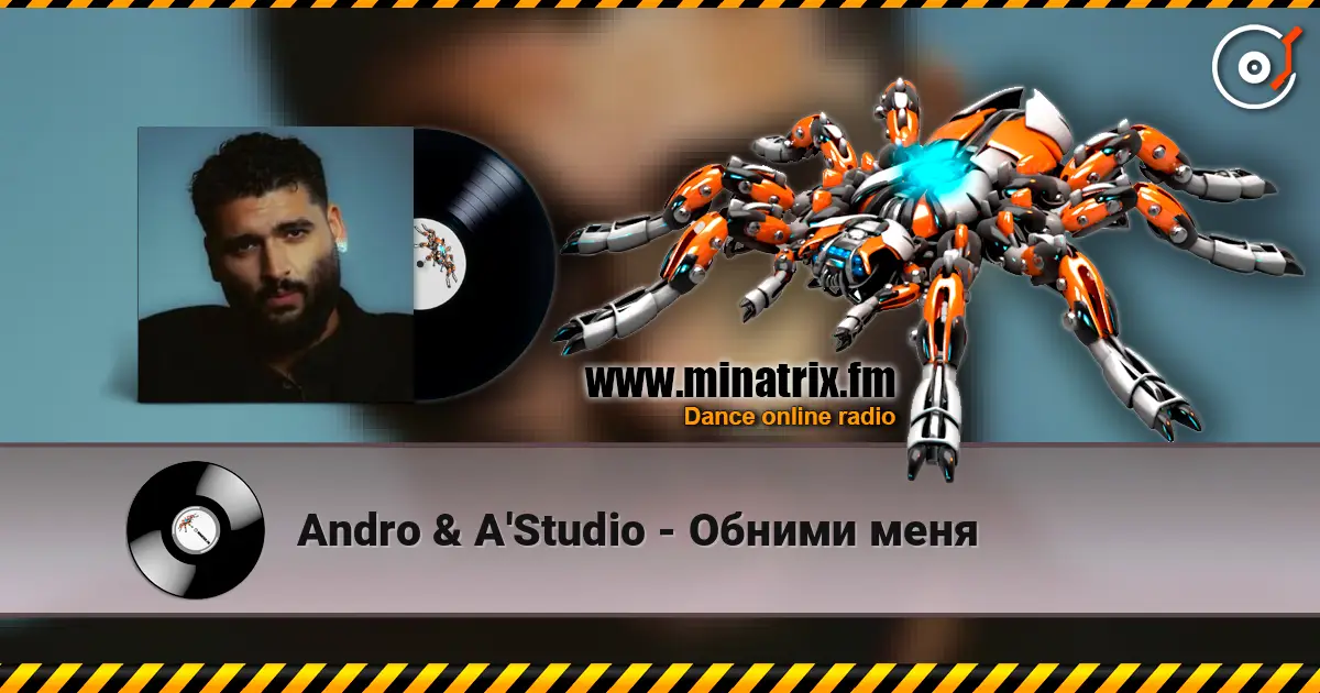 Andro & A'Studio - Обними меня escuchar online en alta calidad | Minatrix.FM