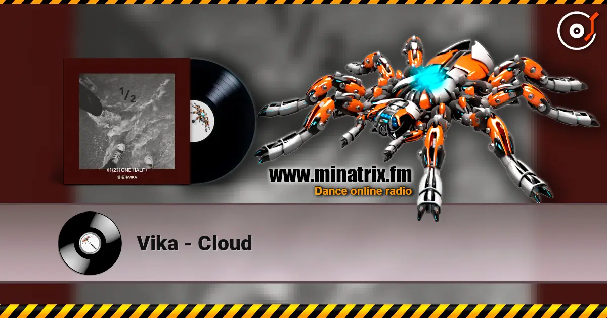 Vika - Cloud escuchar online en alta calidad | Minatrix.FM