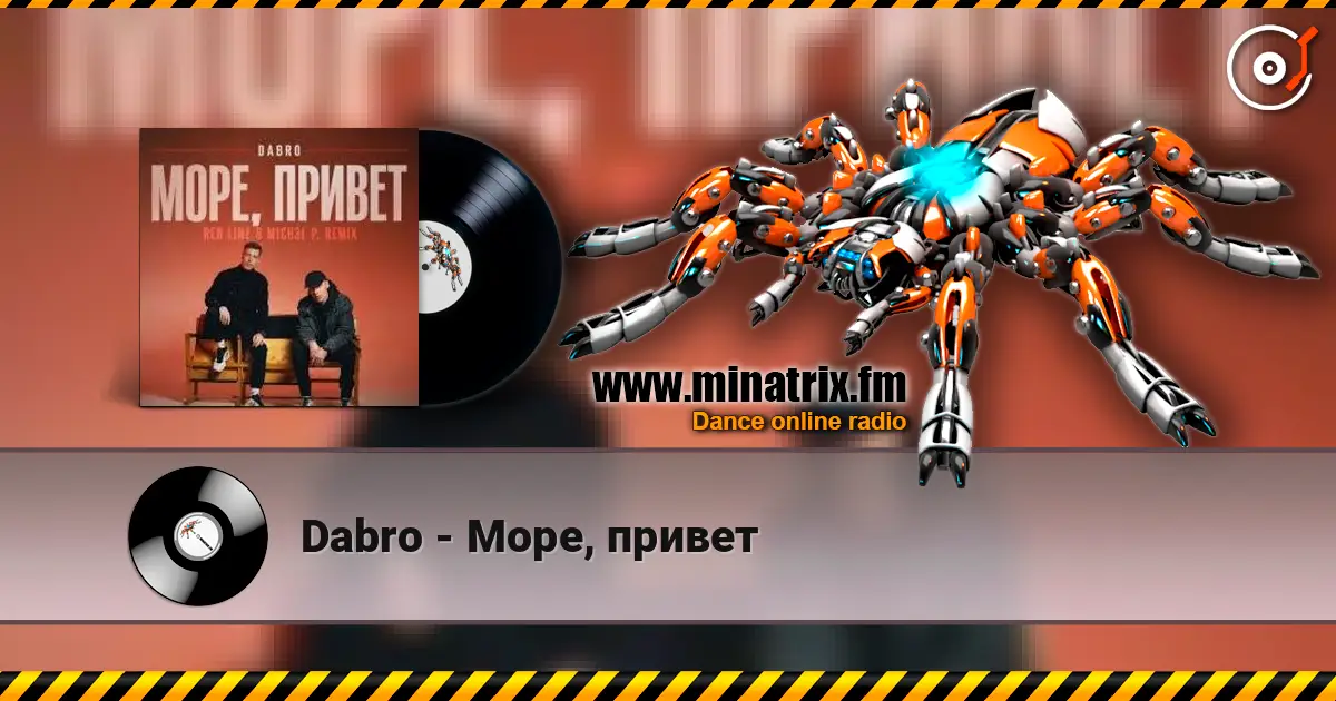 Dabro - Море, привет escuchar online en alta calidad | Minatrix.FM