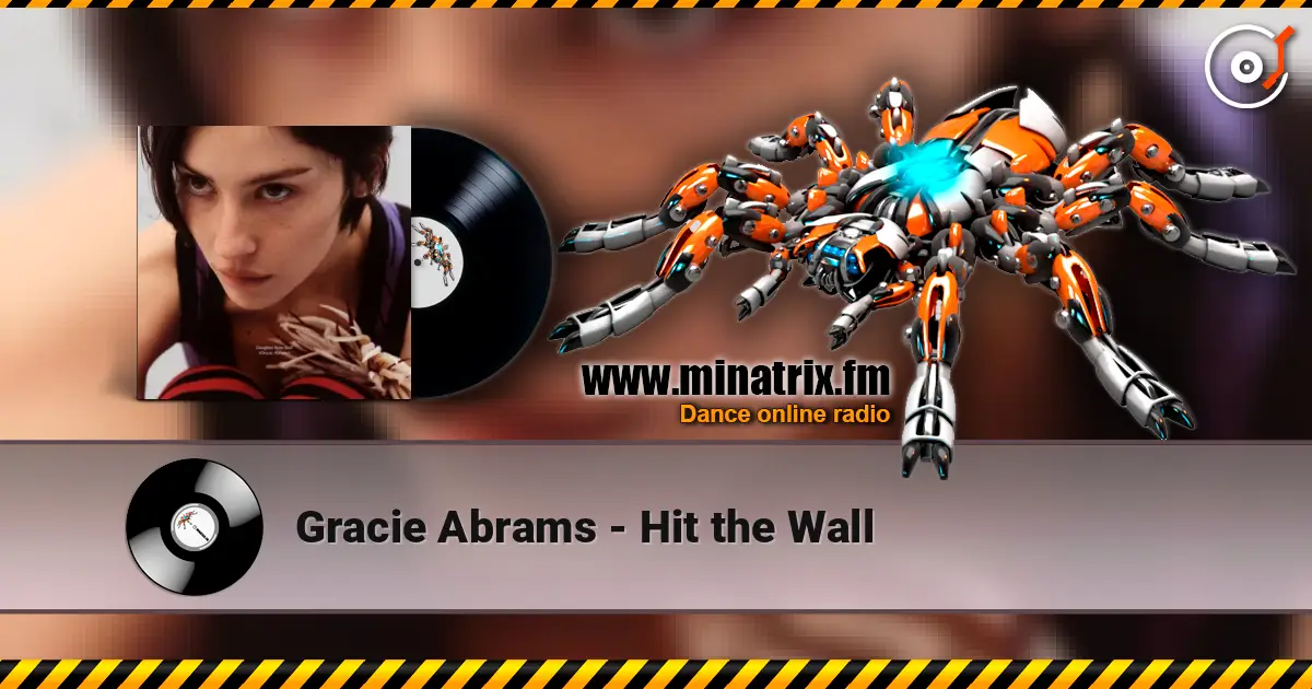 Gracie Abrams - Hit the Wall escuchar online en alta calidad | Minatrix.FM