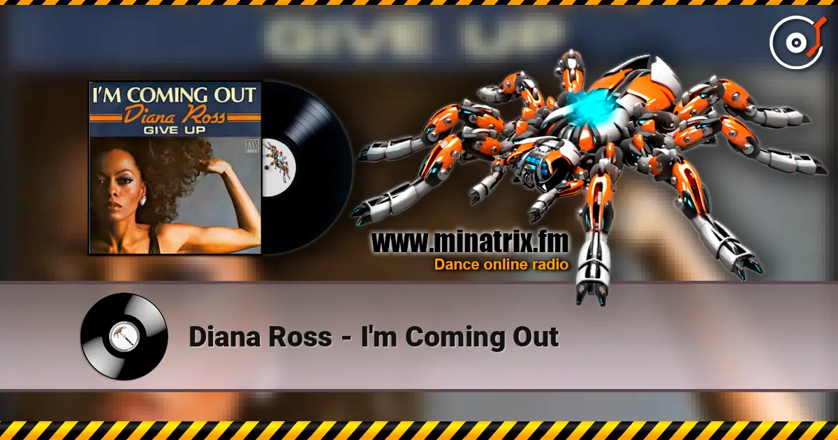Diana Ross - I'm Coming Out escuchar online en alta calidad | Minatrix.FM