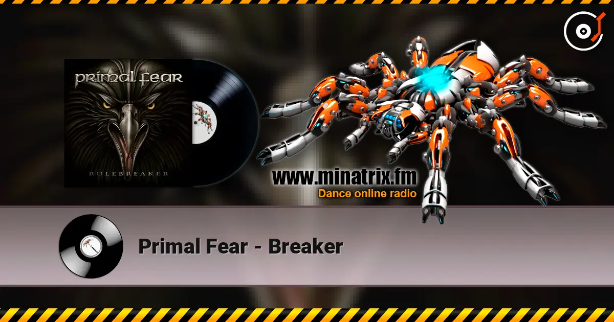 Primal Fear - Breaker escuchar online en alta calidad | Minatrix.FM