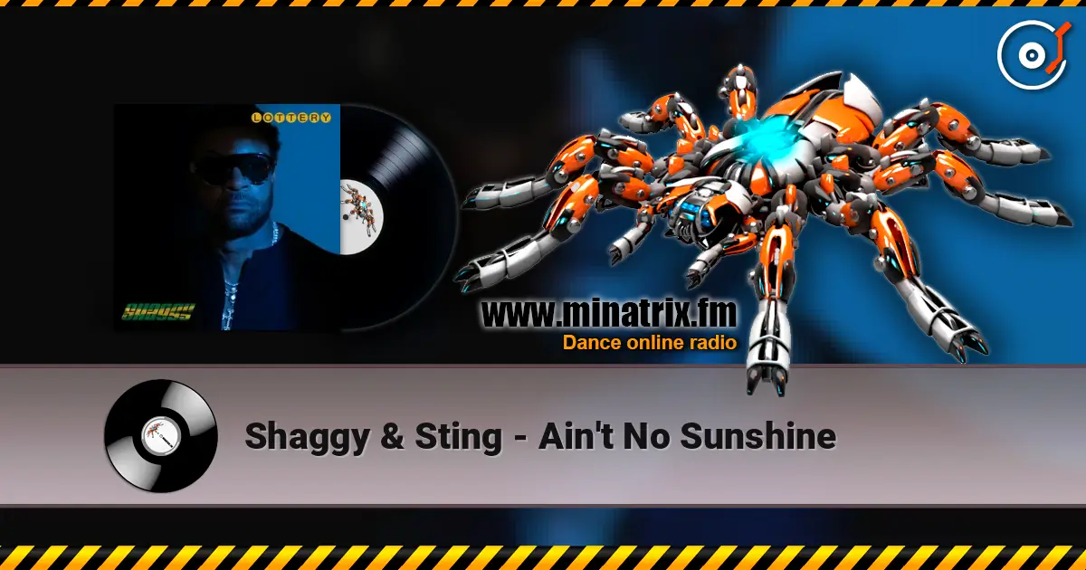 Shaggy & Sting - Ain't No Sunshine escuchar online en alta calidad | Minatrix.FM