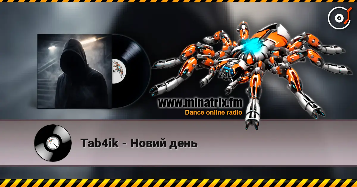 Tab4ik - Новий день escuchar online en alta calidad | Minatrix.FM