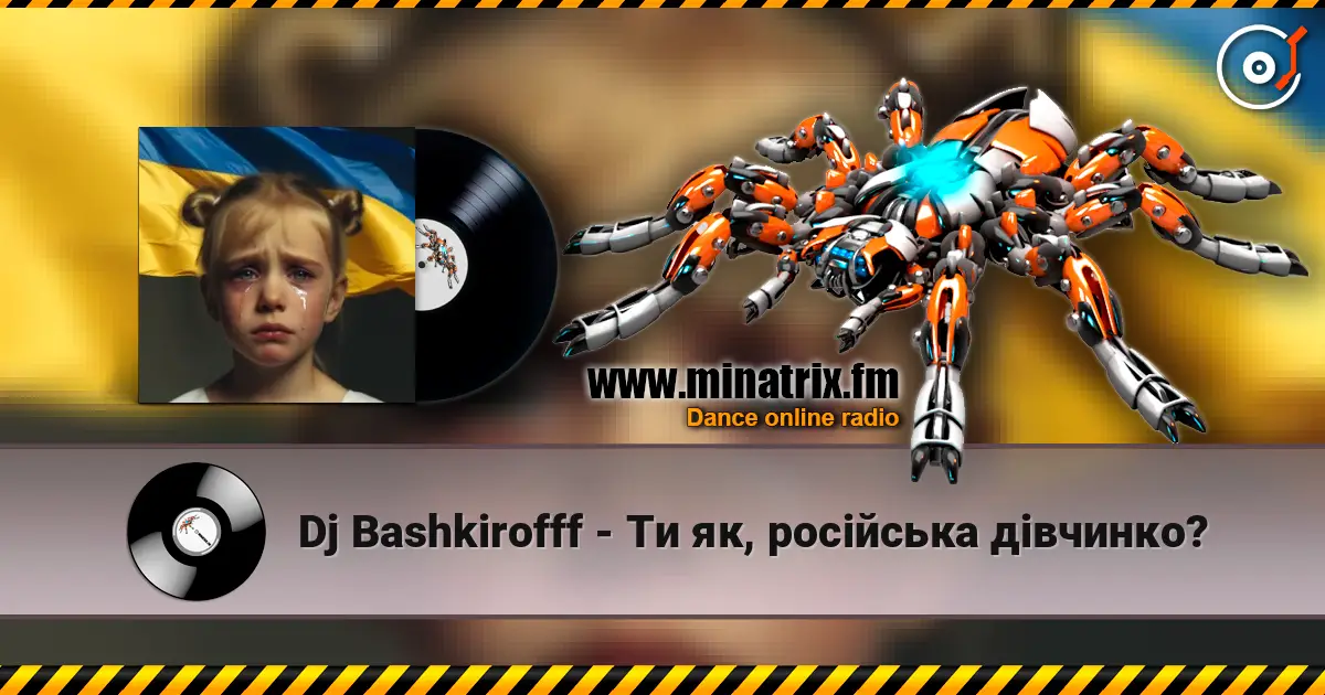Dj Bashkirofff - Ти як, російська дівчинко? escuchar online en alta calidad | Minatrix.FM