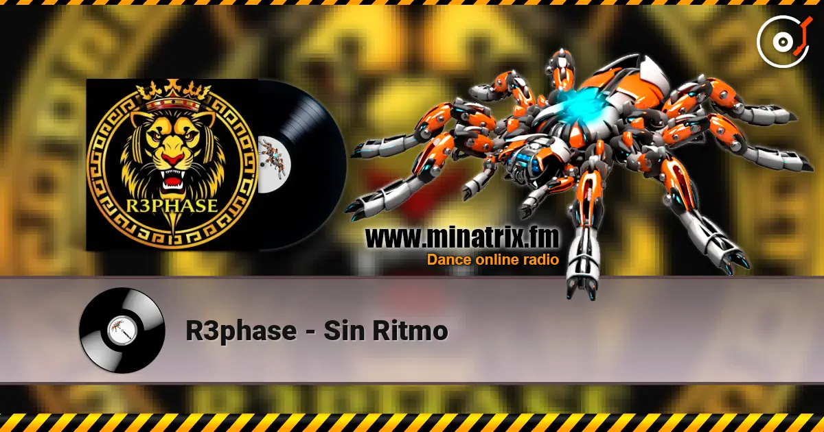 R3phase - Sin Ritmo escuchar online en alta calidad | Minatrix.FM