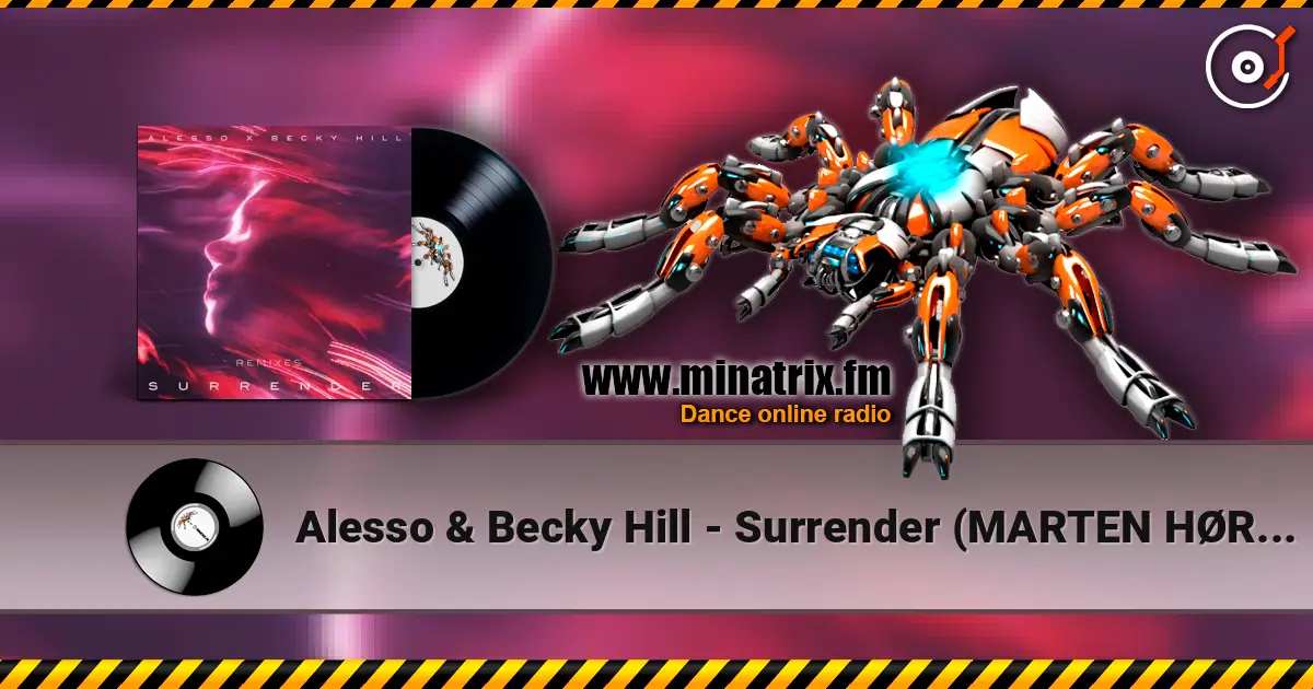 Alesso & Becky Hill - Surrender (MARTEN HØRGER Remix) escuchar online en alta calidad | Minatrix.FM