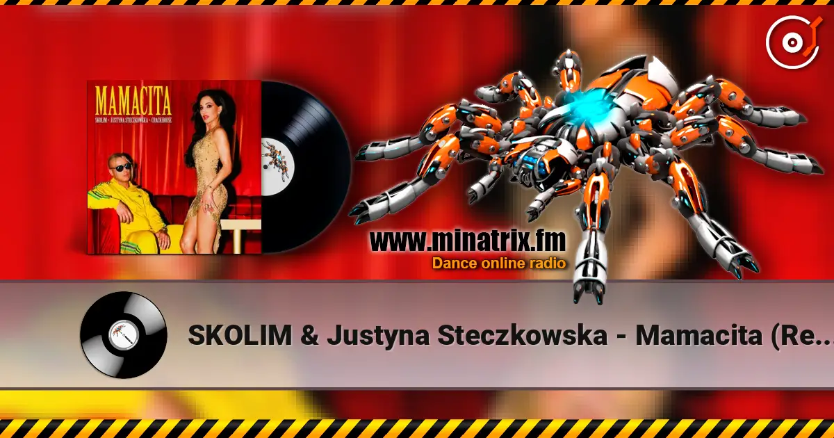 SKOLIM & Justyna Steczkowska - Mamacita (Remix) escuchar online en alta calidad | Minatrix.FM