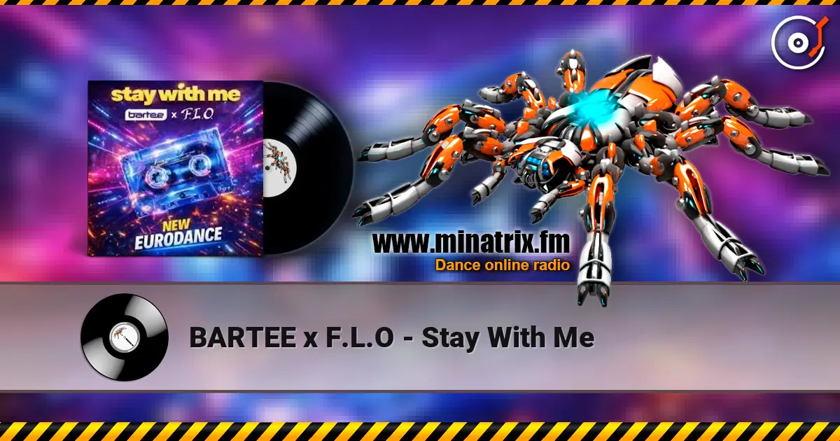 BARTEE x F.L.O - Stay With Me escuchar online en alta calidad | Minatrix.FM