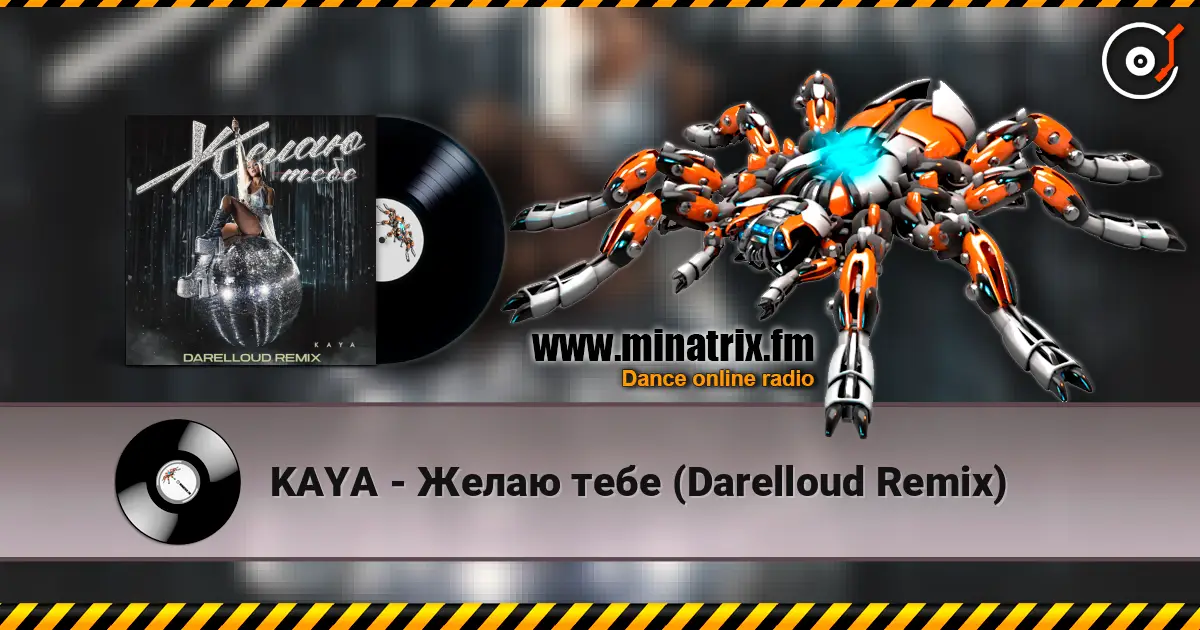 KAYA - Желаю тебе (Darelloud Remix) escuchar online en alta calidad | Minatrix.FM