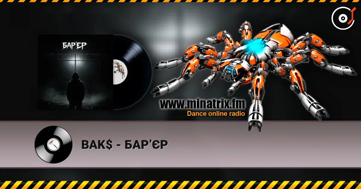 BAK$ - БАРʼЄР escuchar online en alta calidad | Minatrix.FM