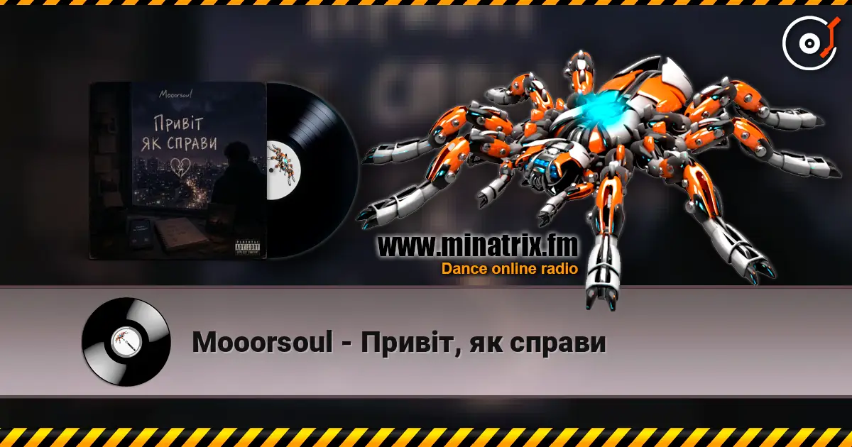 Mooorsoul - Привіт, як справи escuchar online en alta calidad | Minatrix.FM