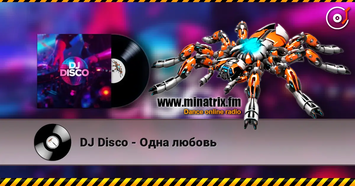 DJ Disco - Одна любовь escuchar online en alta calidad | Minatrix.FM