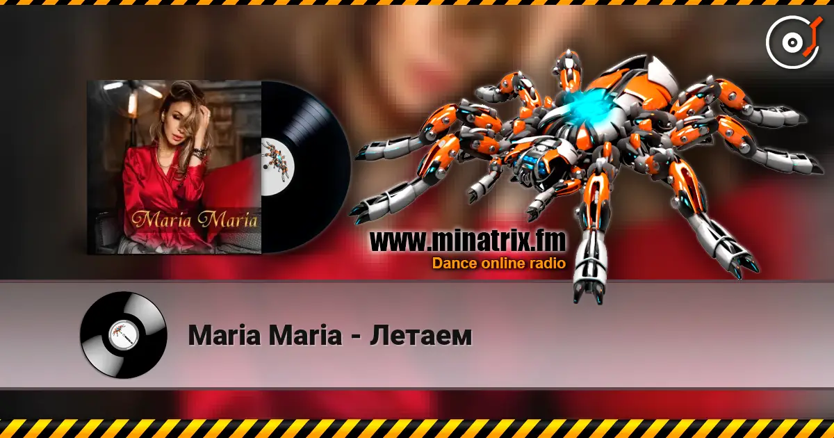 Maria Maria - Летаем escuchar online en alta calidad | Minatrix.FM