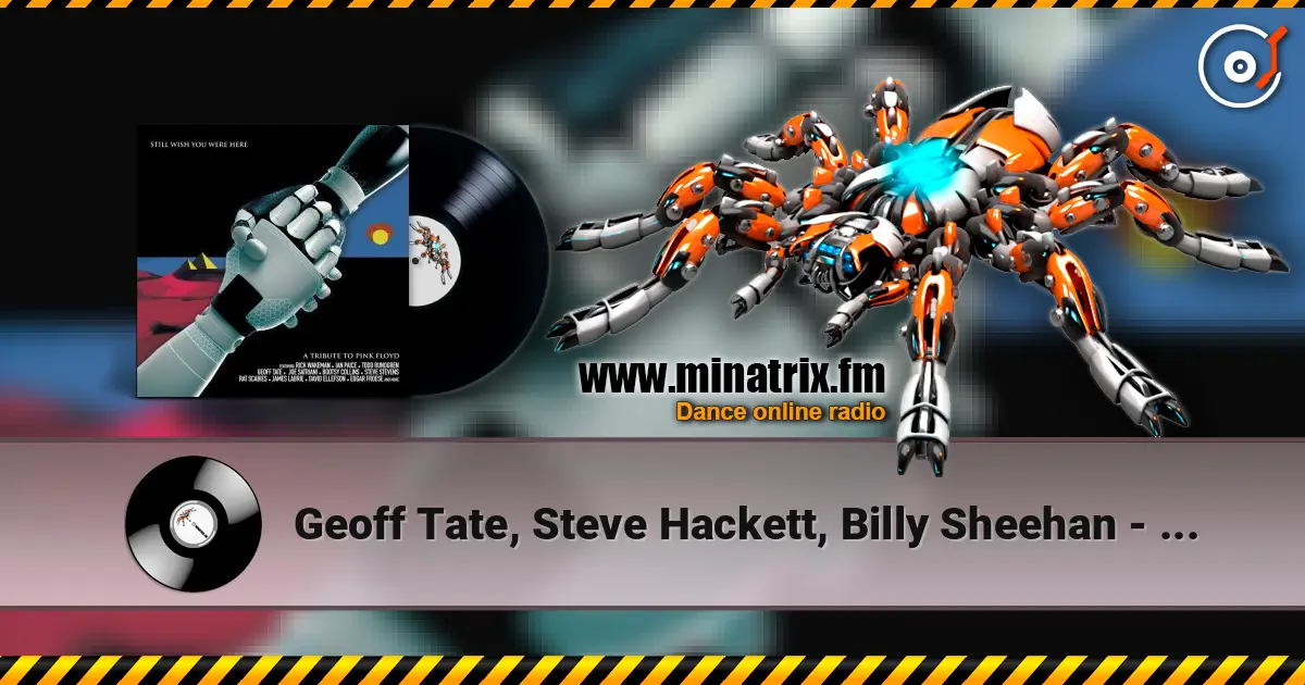 Geoff Tate, Steve Hackett, Billy Sheehan - Shine on You Crazy Diamond (Parts 1-5) escuchar online en alta calidad | Minatrix.FM