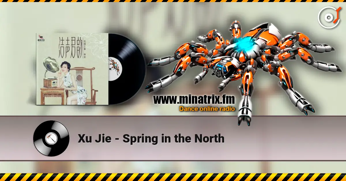 Xu Jie - Spring in the North escuchar online en alta calidad | Minatrix.FM