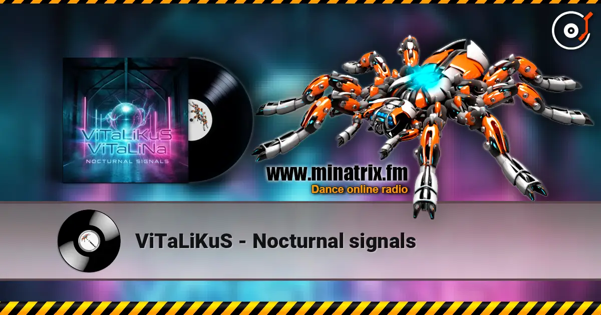 ViTaLiKuS - Nocturnal signals escuchar online en alta calidad | Minatrix.FM