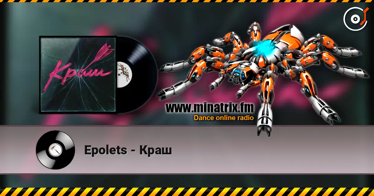 Epolets - Краш escuchar online en alta calidad | Minatrix.FM