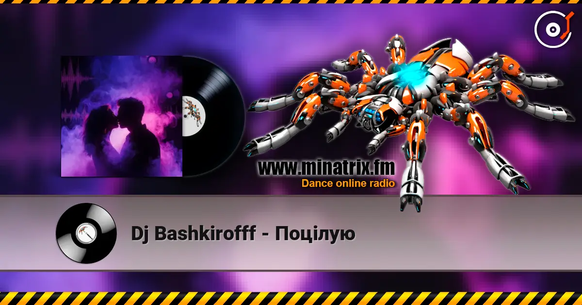 Dj Bashkirofff - Поцілую escuchar online en alta calidad | Minatrix.FM