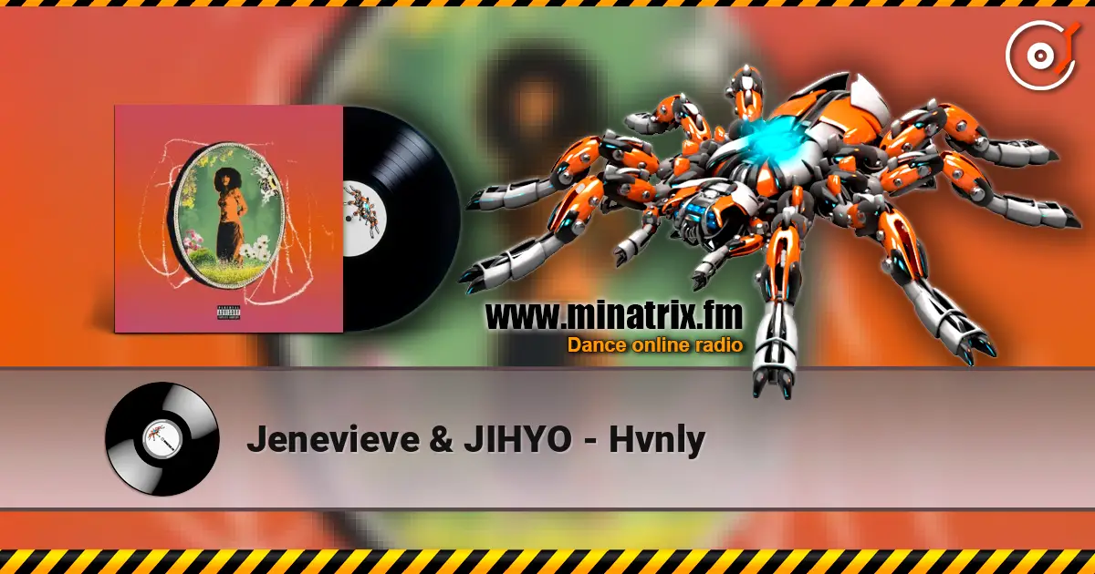 Jenevieve & JIHYO - Hvnly escuchar online en alta calidad | Minatrix.FM