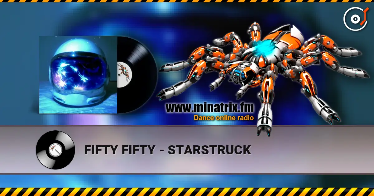 FIFTY FIFTY - STARSTRUCK escuchar online en alta calidad | Minatrix.FM