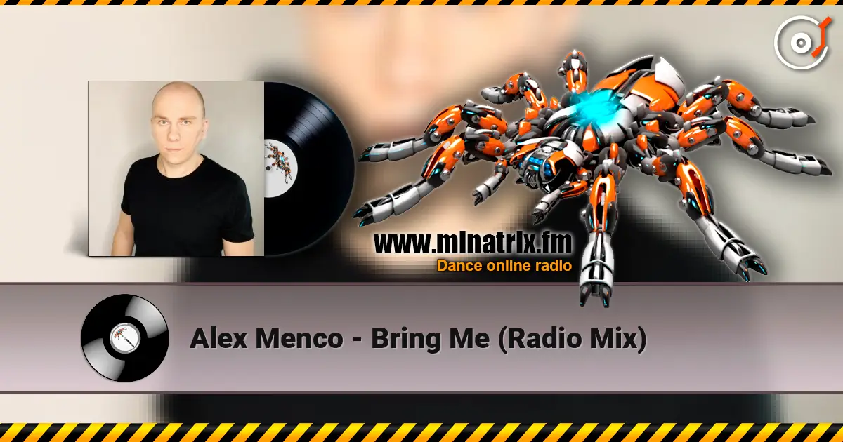 Alex Menco - Bring Me (Radio Mix) escuchar online en alta calidad | Minatrix.FM