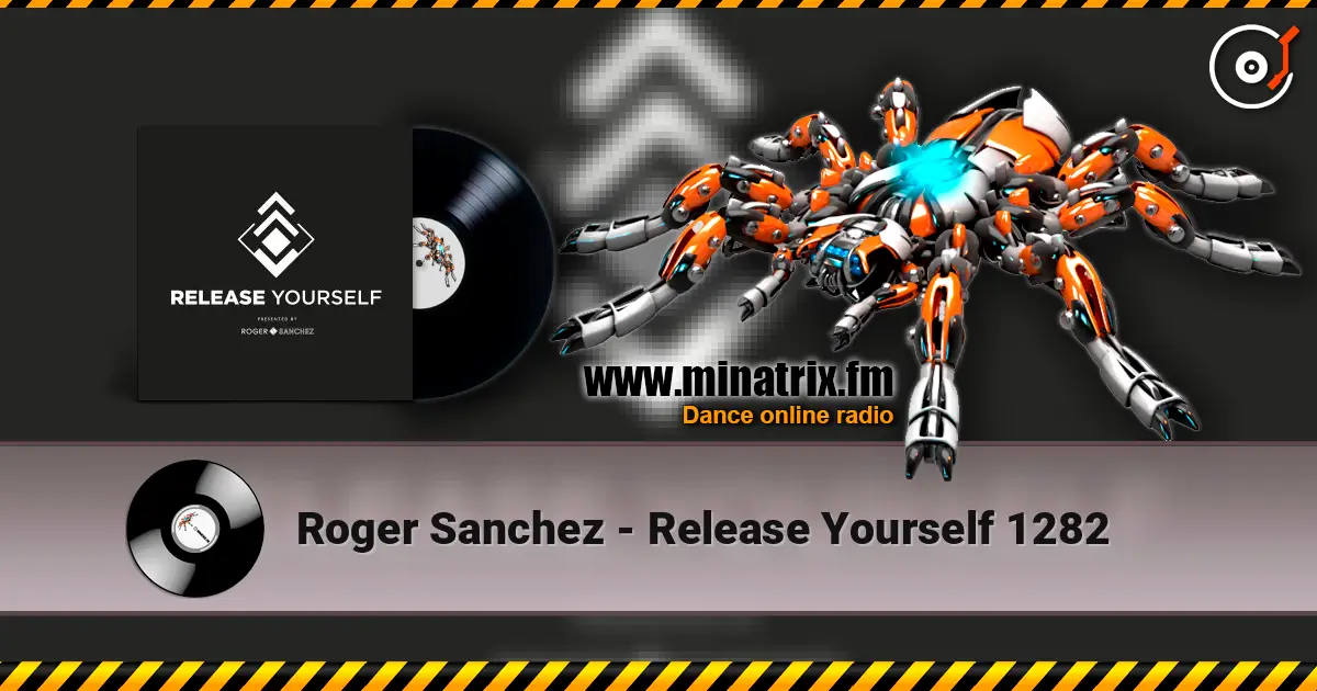 Roger Sanchez - Release Yourself 1282 escuchar online en alta calidad | Minatrix.FM
