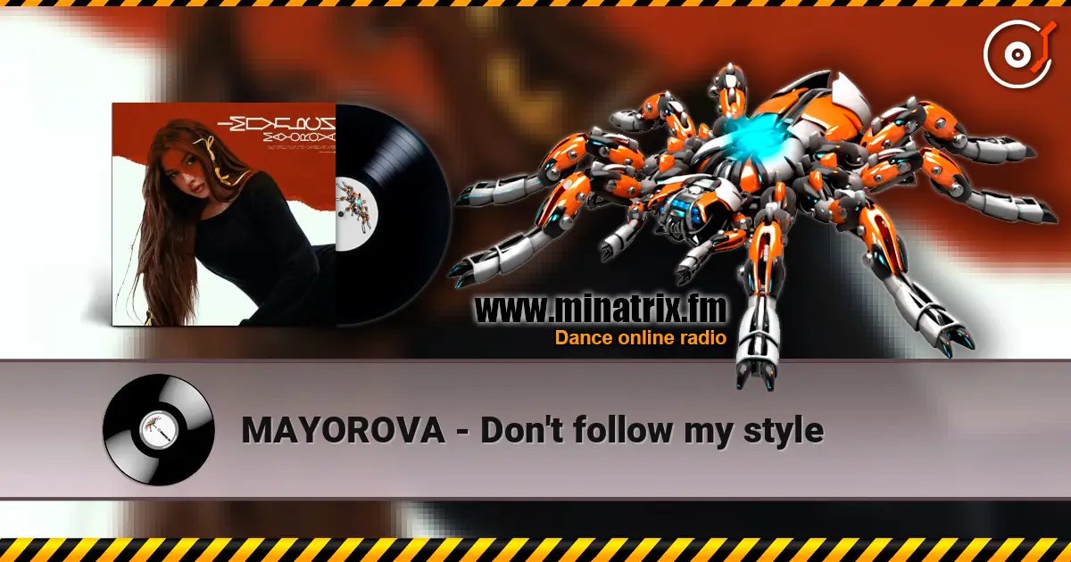 MAYOROVA - Don't follow my style escuchar online en alta calidad | Minatrix.FM