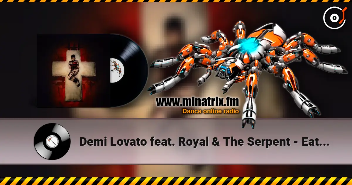 Demi Lovato feat. Royal & The Serpent - Eat Me escuchar online en alta calidad | Minatrix.FM