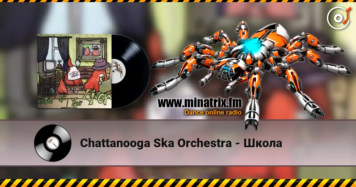 Chattanooga Ska Orchestra - Школа escuchar online en alta calidad | Minatrix.FM