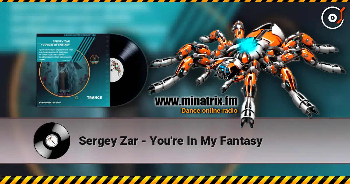 Sergey Zar - You're In My Fantasy escuchar online en alta calidad | Minatrix.FM
