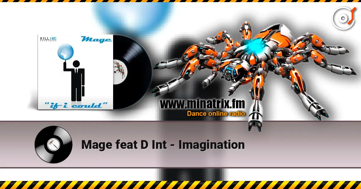 Mage feat D Int - Imagination escuchar online en alta calidad | Minatrix.FM
